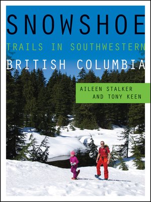 cover image of Snowshoe Trails in Southwestern British Columbia
